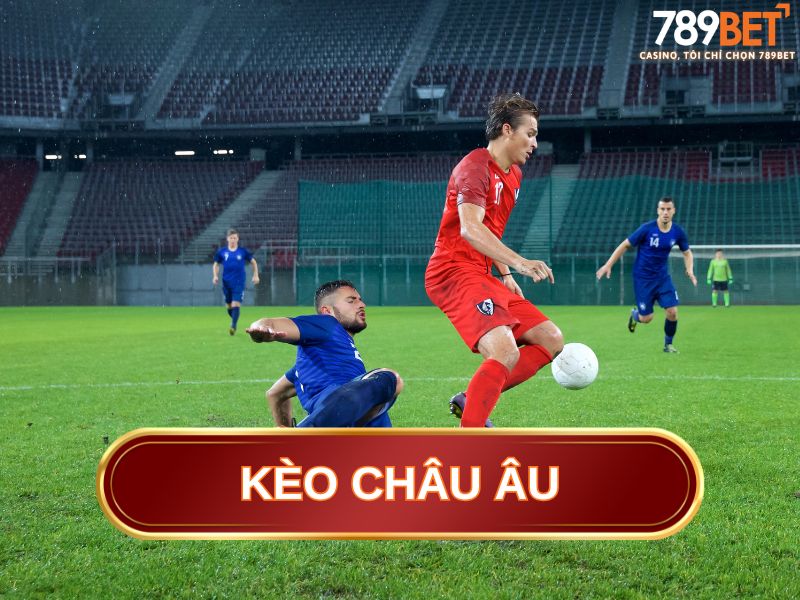 kèo châu âu