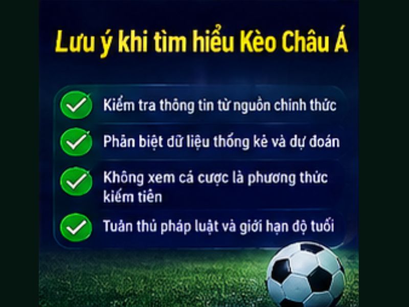 Những Lưu Ý Khi Tìm Hiểu Kèo Châu Á