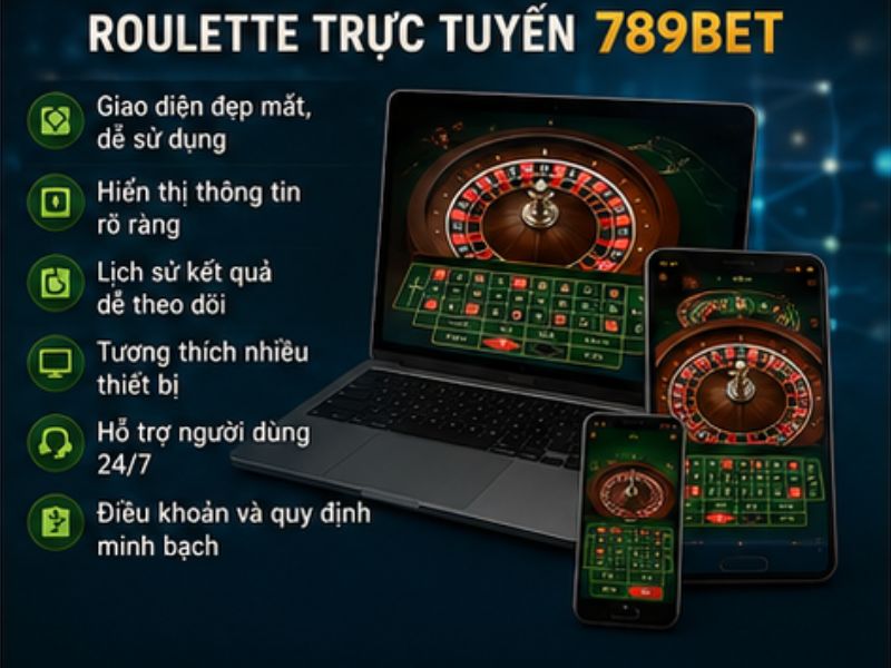 Roulette 789BET Có Những Đặc Điểm Gì